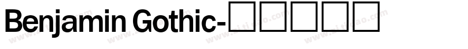 Benjamin Gothic字体转换